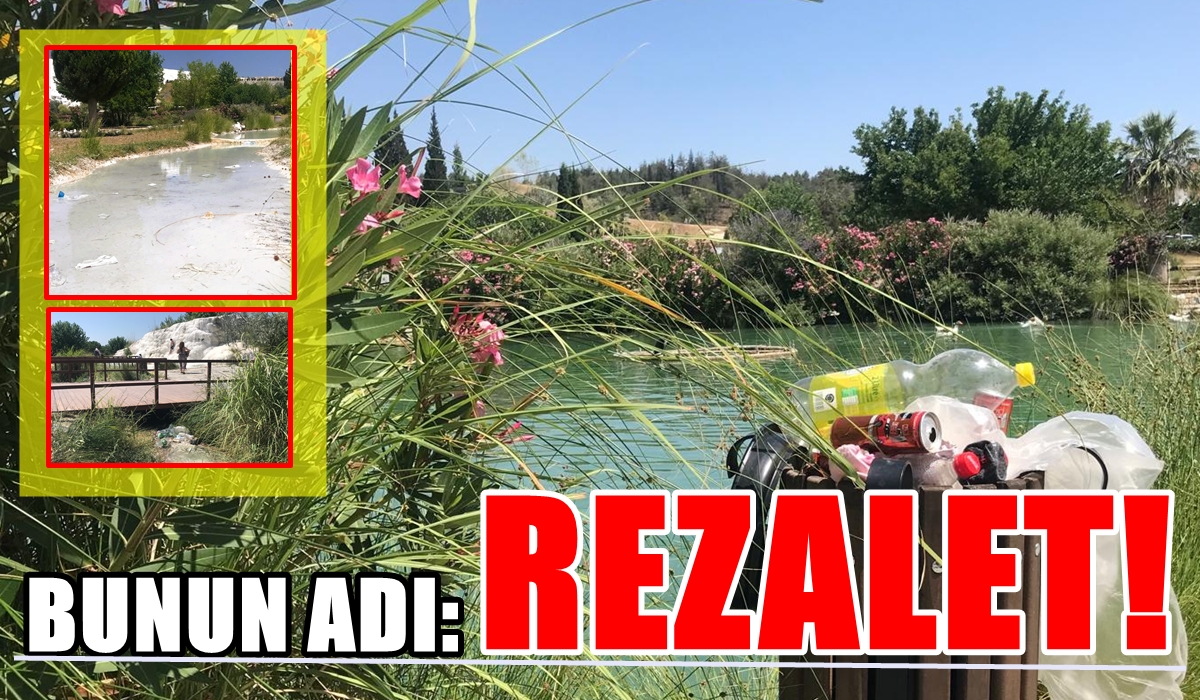 Pamukkale’ye Gelen Turistleri, Bu Rezalet Manzara Karşılıyor…