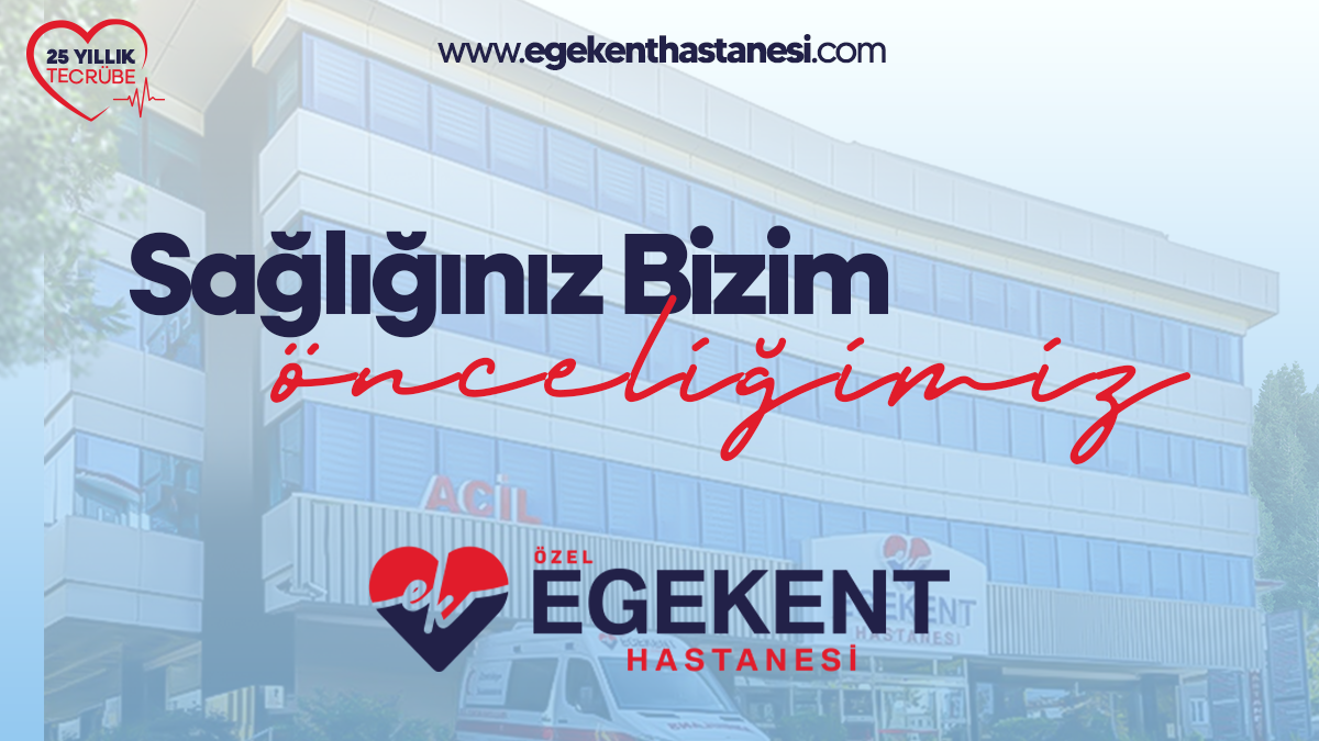 DENİZLİ’NİN  SAĞLIKTA İLKLERE İMZA ATAN   HASTANESİ ÖZEL EGEKENT, GÜÇLÜ KADROSUYLA YANIBAŞINIZDA…