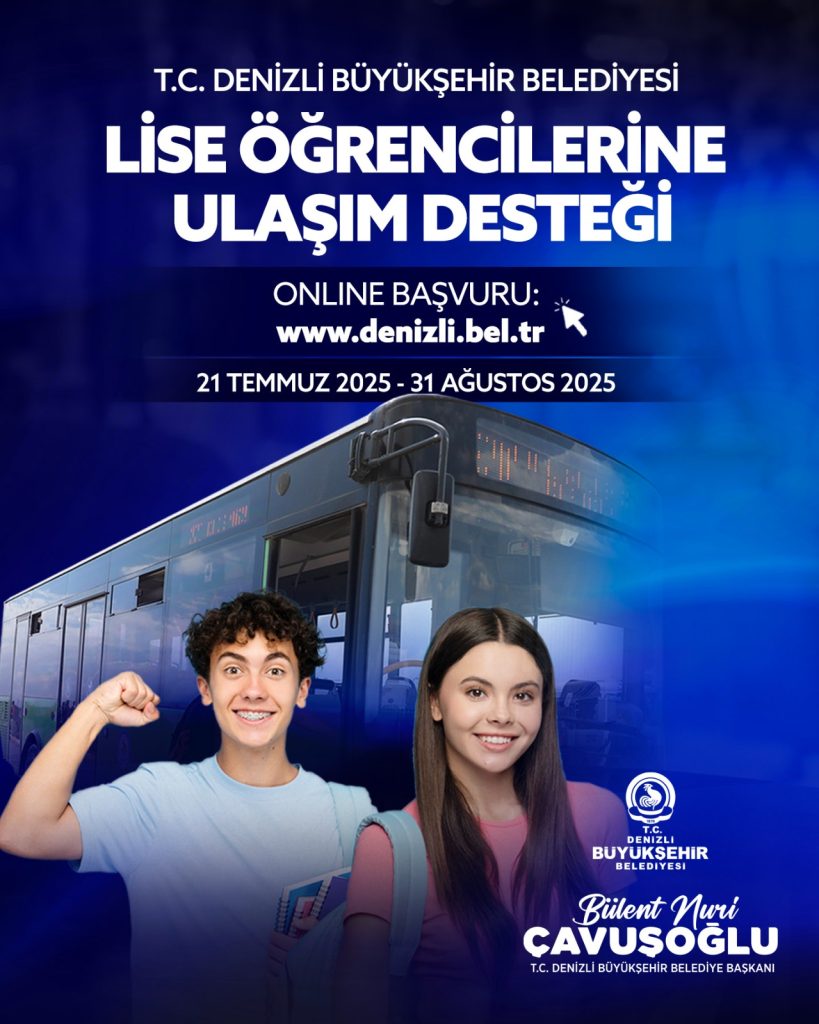 Denizli’de Liselilere Ulaşım Desteği Başvuruları Başladı...