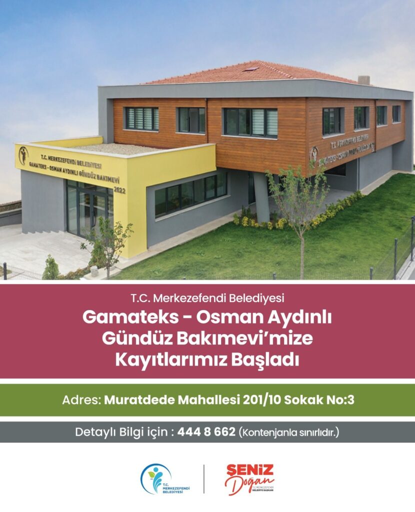 Merkezefendi Gamateks Osman Aydınlı Kreşi'nde Kayıtlar Başladı...