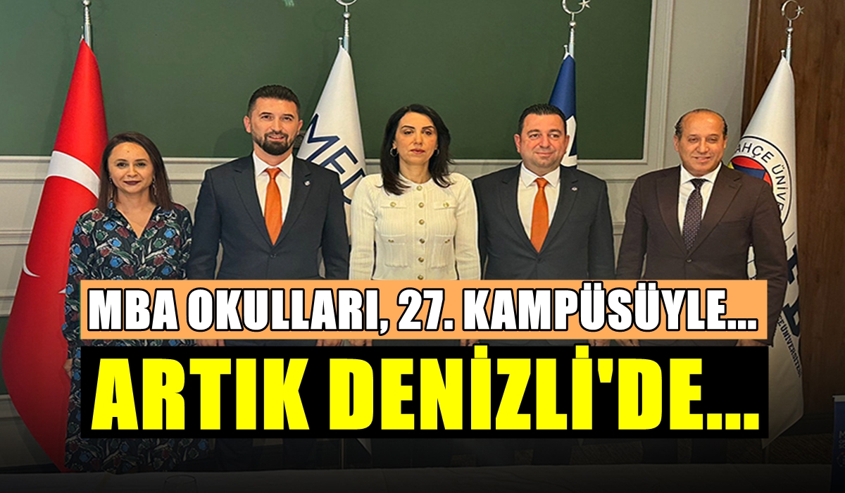 Denizli, MBA Okulları’yla Yeni ve Etkili Bir Eğitim Anlayışına Kavuşuyor…