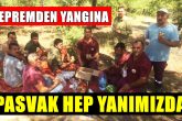 PASVAK, Afetlerde Yine İlk Anda Sahada...