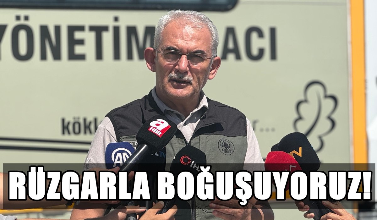 Orman Genel Müdürü Karacabey: Büyük Oranda İlerlemesini Durdurduk…