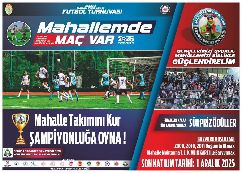 'Mahallemde Maç Var' Projesi Bu Yıl Tüm Denizli’yi Kapsayacak…