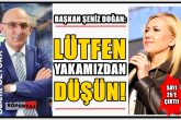 Başkan Doğan İddiaları Cevapladı: Ben İşime Bakıyorum…
