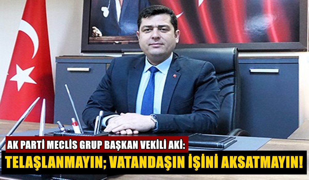 AK Parti Meclis Üyesi Aki, Başkan Doğan’a Cevap Verdi: Kendinden Eminsen…