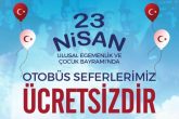 Denizli'de 23 Nisan'da Otobüsler Ücretsiz...