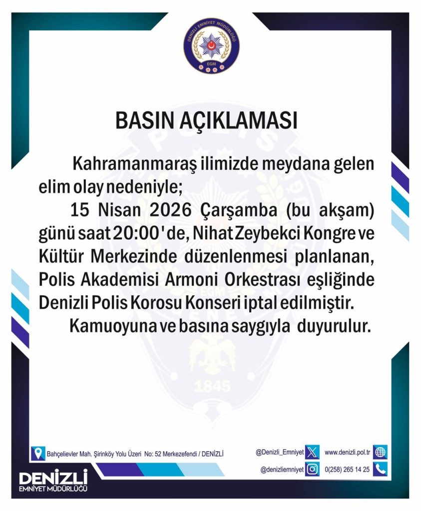 Denizli Polis Konseri, Kahramanmaraş'taki Acı Olay Nedeniyle İptal Edildi...