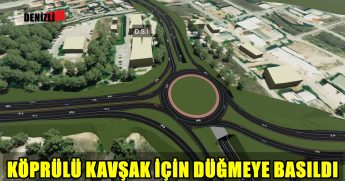 Denizli Gümüşler Bulvarı DSİ Köprülü Kavşak Projesi Başlıyor...