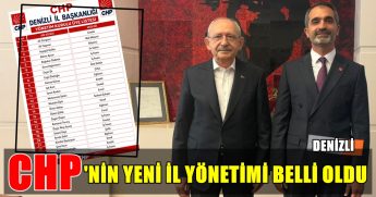 CHP Denizli’nin 24 Kişilik İl Yönetimi Kurulu Listesi Yayımlandı…