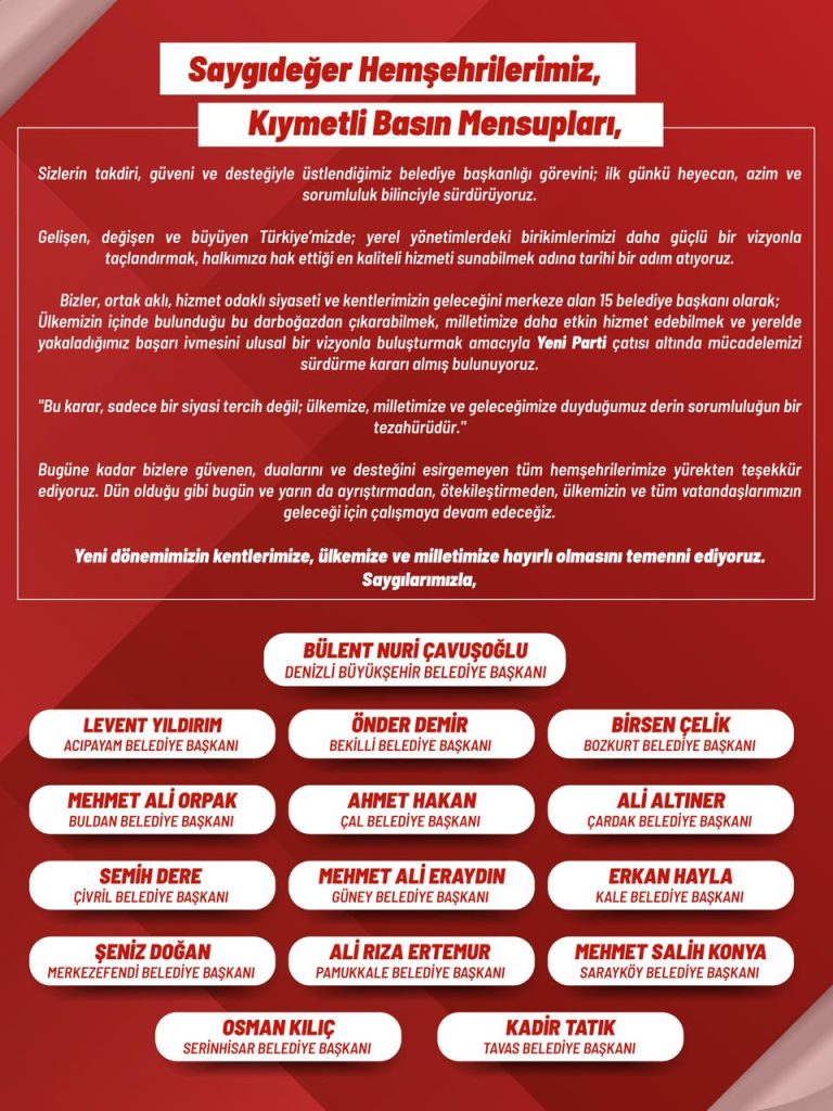 Denizli’nin Büyükşehir ve 14 Belediye Başkanı Yeni Partiye Geçme Kararı Aldı...