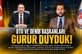 DTO ve DENİB Başkanlarından Denizli Sanayisine Çifte Tebrik
