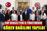 CHP Denizli İl Yönetiminde Görev Dağılımı Belli Oldu
