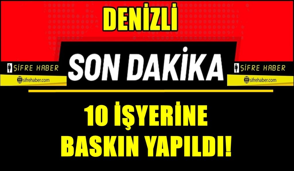 Denizli’de Uyuşturucu Operasyonu: 10 Şüpheli Gözaltında...