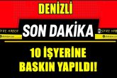 Denizli’de Uyuşturucu Operasyonu: 10 Şüpheli Gözaltında...