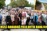 Denizli-Babadağ Yolunun 30 Yıllık Problemi Çözüldü...