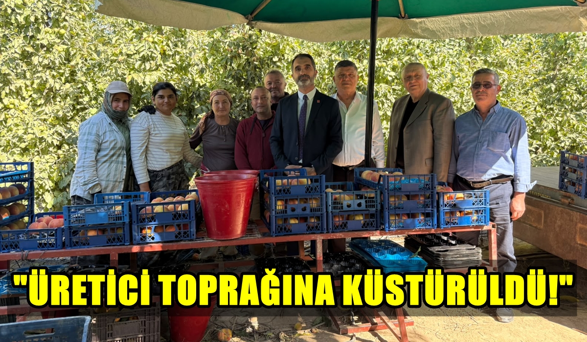 CHP Denizli İl Başkanı Oran: Üretici Kendi Toprağında Mülteci Oldu…