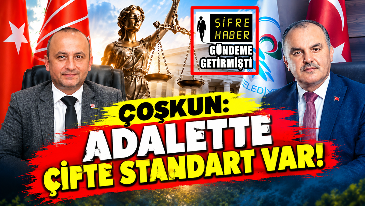Yeni Parti İlçe Başkanı Av. Coşkun: Hukuk, İktidara Yakın Olanlar İçin Başka, Muhalefet İçin Başka Türlü İşlememelidir…