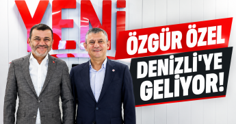 Denizli 8. Kez Özgür Özel'i Ağırlayacak...