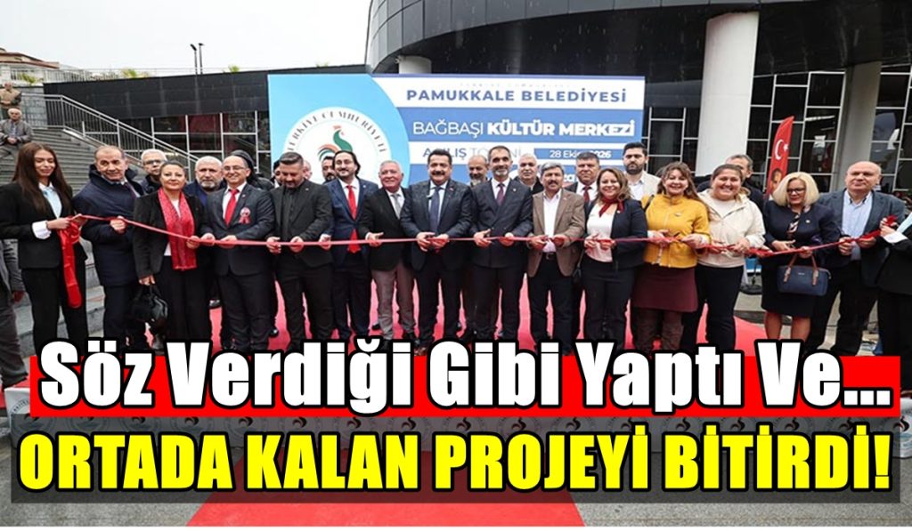 Denizli’de 10 Yıldır Bitirilemeyen Bağbaşı Kültür Merkezi Açıldı...